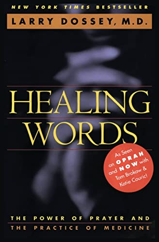 Healing Words: The Power of Prayer and the Practice of Medicine von HarperOne